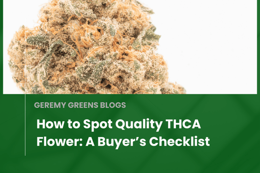 Close-up of frosty THCA cannabis bud with green overlay text that reads “How to Spot Quality THCA Flower: A Buyer’s Checklist – Geremy Greens Blogs.”