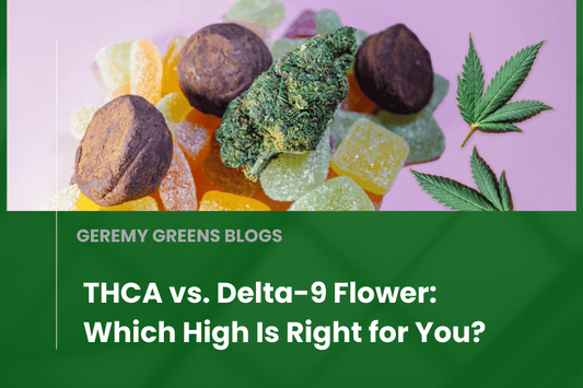  Assorted cannabis edibles and flower with a marijuana leaf on a purple background, overlaid with blog title text “THCA vs. Delta-9 Flower: Which High Is Right for You?” from Geremy Greens Blogs.