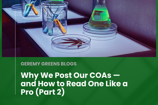 Why We Post Our COAs — and How to Read One Like a Pro (Part 2)